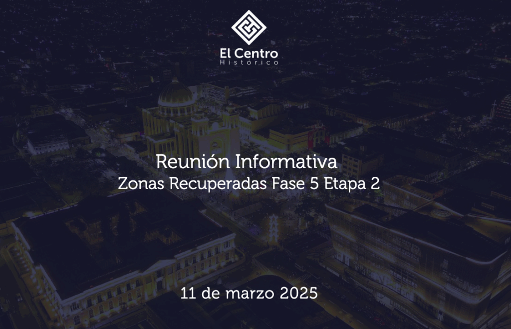 Presentación de la Transformación del Centro Histórico